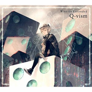 CD/Who-ya Extended/Q-vism (CD+DVD) (初回生産限定盤)