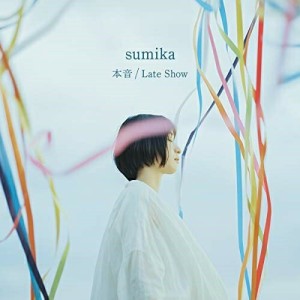 CD/sumika/本音/Late Show (通常盤)