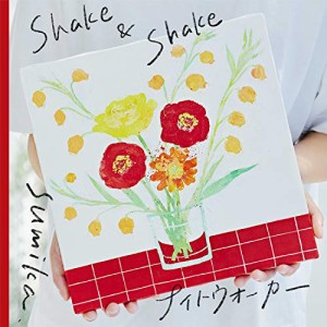 CD/sumika/Shake & Shake/ナイトウォーカー (初回生産限定盤)