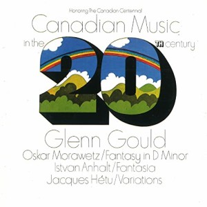 CD/グレン・グールド/20世紀カナダの音楽 (Blu-specCD2)