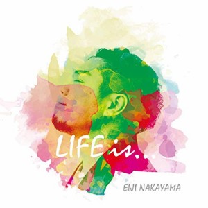CD / 中山栄嗣 / Life is …