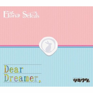 【取寄商品】CD/Fluna & Seleas/「ツキウタ。」 Dear Dreamer, ver.Fluna & Seleas