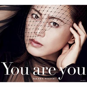 CD/氷川きよし/You are you (CD+DVD) (歌詞ブックレット) (初回完全限定スペシャル盤/Aタイプ)