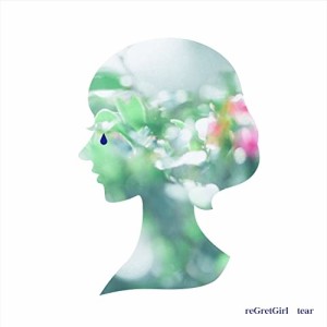 CD/reGretGirl/tear (通常盤)