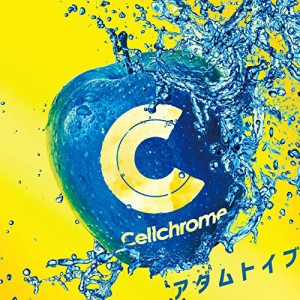 CD/Cellchrome/アダムトイブ (通常盤)