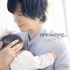 CD/BREAKERZ/I love my daughter