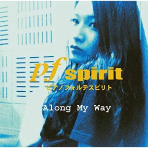 ★ CD / pf spirit / Along My Way