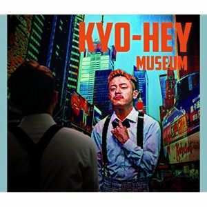 ★ CD / KYO-HEY / MUSEUM