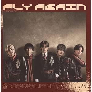 CD/MONOLITH/FLY AGAIN (Type-A)