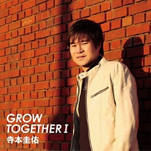 CD/寺本圭佑/GROW TOGETHER I