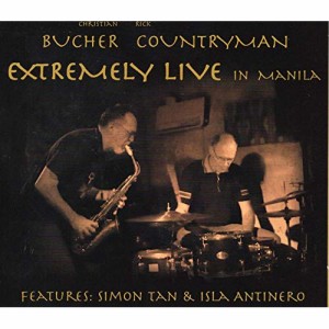 ★ CD / クリスチャン・ブッヒァー&リック・カントリーマン / Extremely Live in MANILA