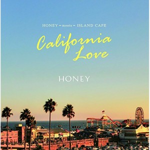 CD / オムニバス / HONEY meets ISLAND CAFE California Love