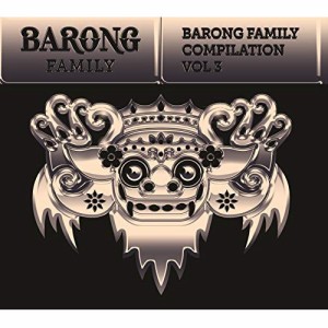 ★ CD / オムニバス / THE BARONG FAMILY COMPILATION VOL.3