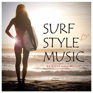 【取寄商品】CD/オムニバス/SURF STYLE MUSIC -AN OCEAN LOVE MELODY-