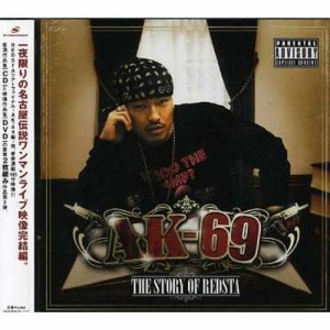 CD/AK-69/THE STORY OF REDSTA -AK-69- (CD+DVD)