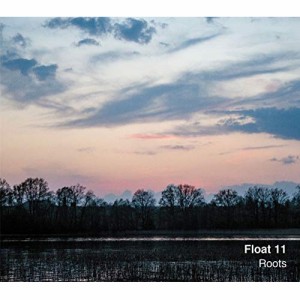 ★ CD / Float 11 / Roots