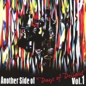 【取寄商品】CD/オムニバス/Another Side of ”Days of Delight” Vol.1 (ライナーノーツ)