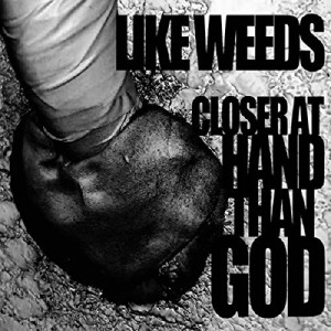 【取寄商品】 CD / LIKE WEEDS / CLOSER AT HAND THAN GOD