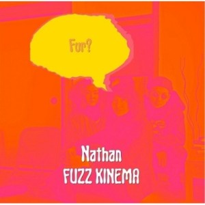 【取寄商品】CD/Nathan/FUZZ KINEMA