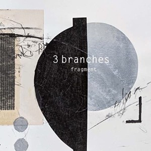 【取寄商品】CD/3branches/fragment (紙ジャケット)