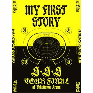 【取寄商品】DVD/MY FIRST STORY/MY FIRST STORY「S・S・S TOUR FINAL at Yokohama Arena」