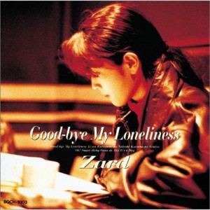 CD/ZARD/Good-bye My Loneliness