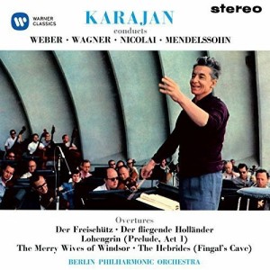 CD/ヘルベルト・フォン・カラヤン/ウェーバー、ワーグナー、ニコライ&メンデルスゾーン:管弦楽曲集 (ハイブリッドCD) (解説付)