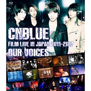 BD / CNBLUE / CNBLUE:FILM LIVE IN JAPAN 2011-2017 "OUR VOICES"(Blu-ray)