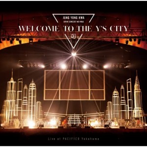 CD/ジョン・ヨンファ(from CNBLUE)/JUNG YONG HWA JAPAN CONCERT ＠X-MAS 〜 WELCOME TO THE Y'S CITY〜 Live at PACIFICO Yokohama