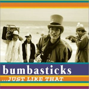 ★ CD / bumbasticks / ...JUST LIKE THAT