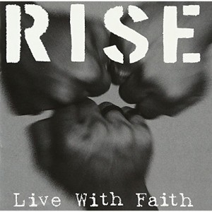 CD/RISE/Live With Faith