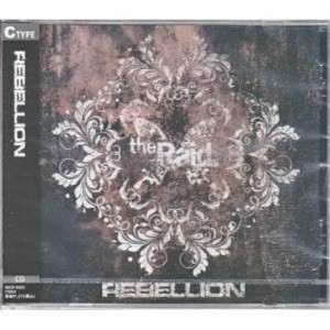 CD / the Raid. / REBELLION (C-type)