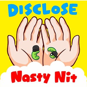 CD / Nasty Nit / DIS CLOSE