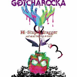 DVD / GOTCHAROCKA / LIVE DVD"Hi-Stupid dragger 2017.08.18 TSUTAY