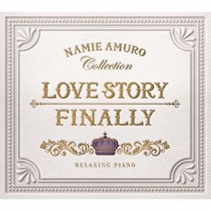 【取寄商品】CD/ヒーリング/Love Story・Finally リラクシング・ピアノ 安室奈美恵コレクション