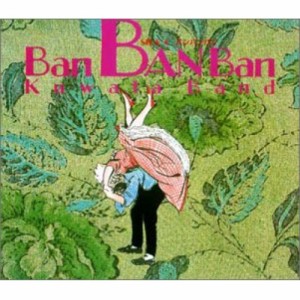 CD/KUWATA BAND/BAN BAN BAN