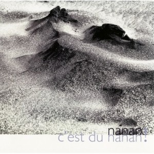 CD/nanan/c'est du nanan! (解説歌詞付) (生産限定盤)