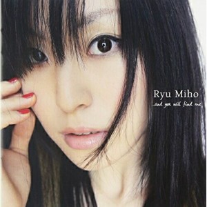CD/Ryu Miho/...and you will find me