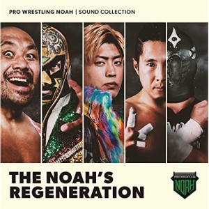 CD/スポーツ曲/THE NOAH'S REGENERATION