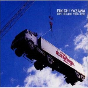 CD/矢沢永吉/ライヴ・ディケイド '90-'99