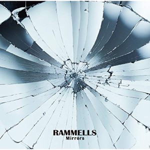 CD/RAMMELLS/Mirrors