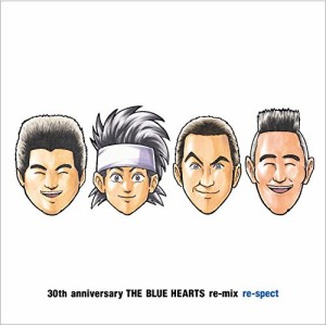 CD/オムニバス/THE BLUE HEARTS re-mix re-spect