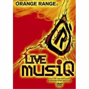 DVD/ORANGE RANGE/LIVE musiQ from LIVE TOUR 005 ”musiQ” at MAKUHARI MESSE 2005.04.01