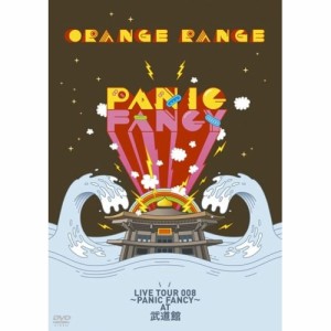 DVD/ORANGE RANGE/ORANGE RANGE LIVE TOUR 008 〜PANIC FANCY〜 AT 武道館