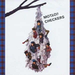 CD/チェッカーズ/MOTTO!! CHECKERS