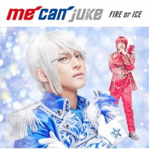 CD/me can juke/FIRE or ICE (CD+DVD) (初回限定WIT-ME盤)