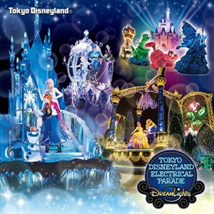 CD/ディズニー/東京ディズニーランド・エレクトリカルパレード・ドリームライツ 〜2017 リニューアル・バージョン〜