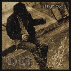 CD/ステージ・ドールズ/ディグ (解説歌詞対訳付) (生産限定盤)