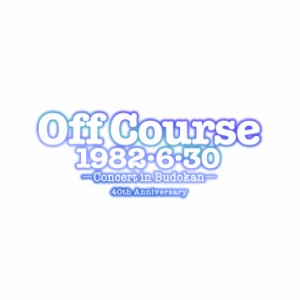 CD/オフコース/Off Course 1982・6・30 武道館コンサート40th Anniversary (SHM-CD)