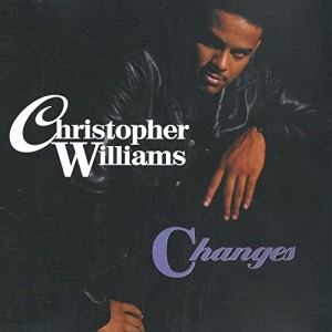 CD/クリストファー・ウィリアムズ/チェンジズ +2 (解説付) (生産限定盤)